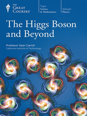 cover image of The Higgs Boson and Beyond
